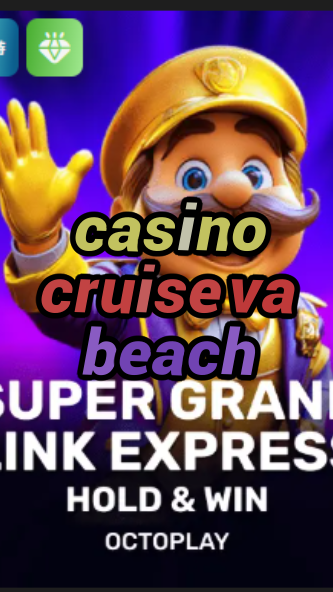 casino cruise va beach-casinoeninsurgentes.w4cy2mdjlx2bf.com